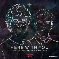 Lost Frequencies and Netsky  - remixed by Coone - Here With You [Coone Remix]