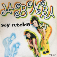 La Bomba - Soy Rebelde