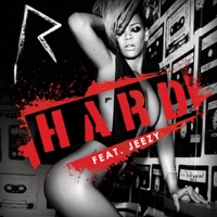 Rihanna feat. (Young) Jeezy - Hard
