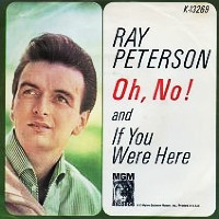 Ray Peterson - Oh, No!