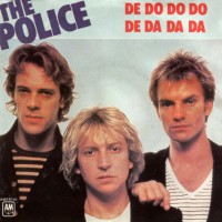 The Police - De Do Do Do De Da Da Da