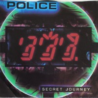The Police - Secret Journey