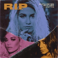 Sofia Reyes feat. Rita Ora and Anitta - R.I.P.