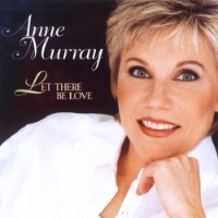Anne Murray and Jann Arden - Somebody's Always Saying Goodbye
