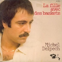 Michel Delpech - Il Y En A Encore