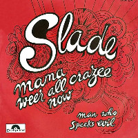 Slade - Man Who Speeks Evil