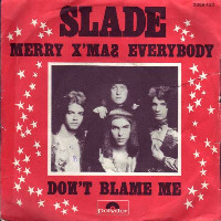 Slade - Don't Blame Me