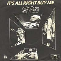 Slade - It's Alright Buy Me
