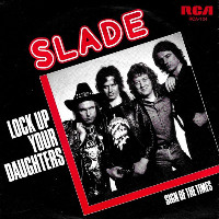 Slade - Lock Up Your Daughters