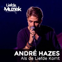 André Hazes Jr. - Als de Liefde Komt