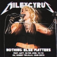 Miley Cyrus feat. Watt, Elton John, Yo-Yo Ma, Robert Trujillo and Chad Smith - Nothing Else Matters