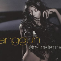 Anggun - Être Une Femme [Solo Version]