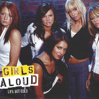 Girls Aloud - Life Got Cold [Album Version]