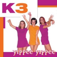 K3 - Yippee Yippee