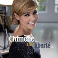 Chimène Badi - Ma Liberté