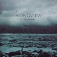 Longview - Nowhere