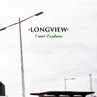Longview - Can't Explain