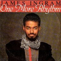 James Ingram - One More Rhythm