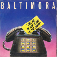 Baltimora - Call Me In The Heart Of The Night