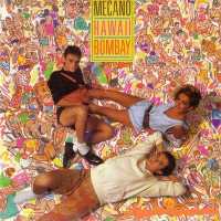 Mecano - Hawaii-Bombay