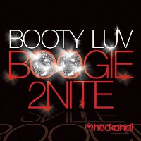 Booty Luv  - remixed by Seamus Haji - Boogie 2Nite [Seamus Haji Big Love Remix]