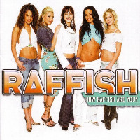 Raffish - Make Your Mind Up