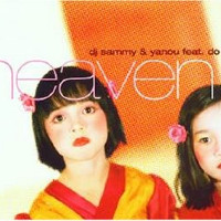 DJ Sammy and Yanou feat. Do - Heaven
