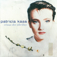 Patricia Kaas - Vénus Des Abribus