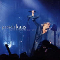Patricia Kaas - Toute La Musique Que J'Aime [Live]