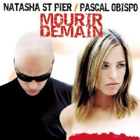 Natasha St-Pier in duet with Pascal Obispo - Mourir Demain