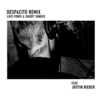 Luis Fonsi and Daddy Yankee feat. Justin Bieber - Despacito [Remix]