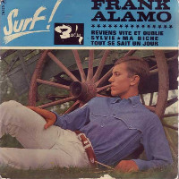 Frank Alamo - Reviens Vite Et Oublie