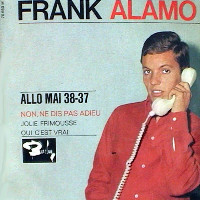 Frank Alamo - Non, Ne Dis Pas Adieu