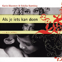 Karin Bloemen in duet with Edsilia Rombley - Als Je Iets Kan Doen
