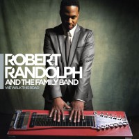 Robert Randolph And The Family Band - Segue 4