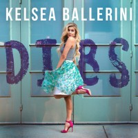 Kelsea Ballerini - Dibs
