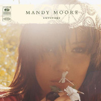Mandy Moore - Mona Lisas And Mad Hatters