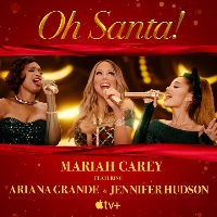 Mariah Carey feat. Ariana Grande and Jennifer Hudson - Oh Santa!
