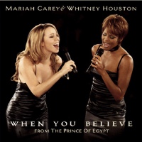 Mariah Carey and Whitney Houston - When You Believe [From "The Prince of Egypt"]