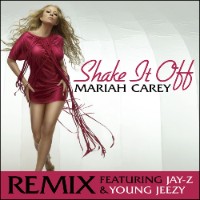 Mariah Carey feat. Jay-Z and (Young) Jeezy - Shake It Off [Remix]