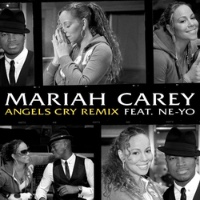 Mariah Carey feat. Ne-Yo - Angels Cry [Remix]