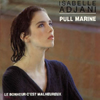 Isabelle Adjani - Pull Marine