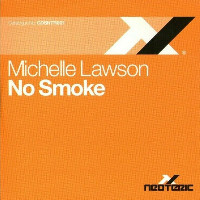 Michelle Lawson  - remixed by Electric Allstars - No Smoke [Electric Allstars Club Mix]