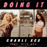 Charli XCX feat. Rita Ora - Doing It