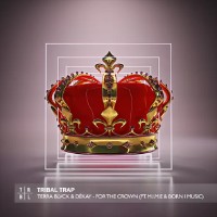 TERRA BLVCK and DËKAY feat. M.I.M.E and Born I - For the Crown