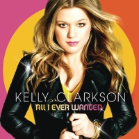 Kelly Clarkson - I Want You