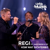 Regi feat. Jaap Reesema and Ot - Kom Wat Dichterbij