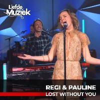 Regi feat. Pauline Slangen - Lost Without You