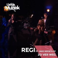 Regi feat. Jake Reese and Ot - Zo Ver Weg