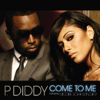 Puff Daddy feat. Nicole Scherzinger - Come To Me